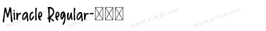 Miracle Regular字体转换 Miracle Regular字体转换